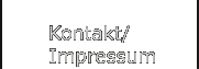 Kontakt/      Impressum